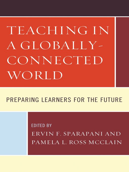 Title details for Teaching in a Globally-Connected World by Ervin F. Sparapani - Available